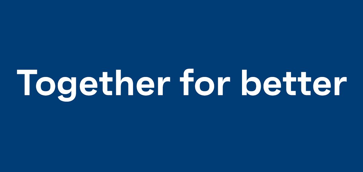 Together for better.